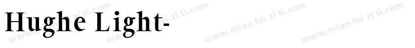 Hughe Light字体转换